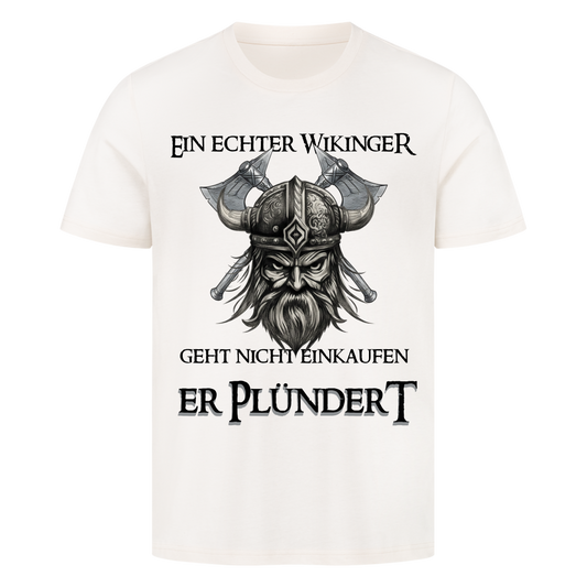 Er Plündert T-Shirt
