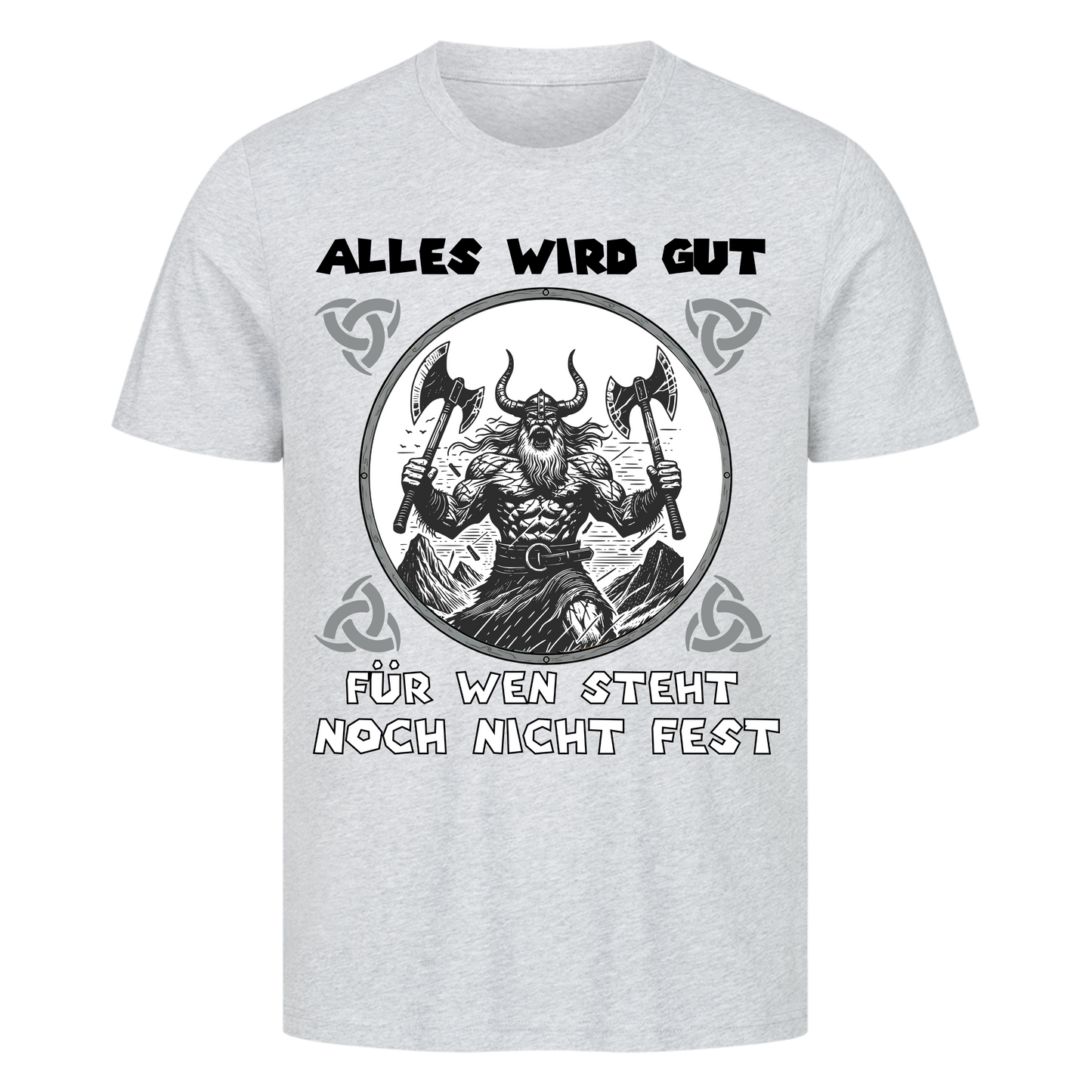 ALLES WIRD GUT T-Shirt