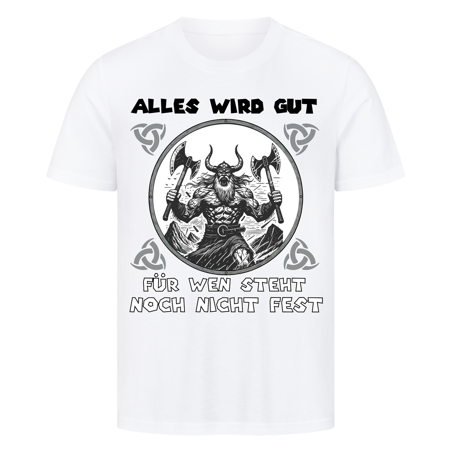 ALLES WIRD GUT T-Shirt