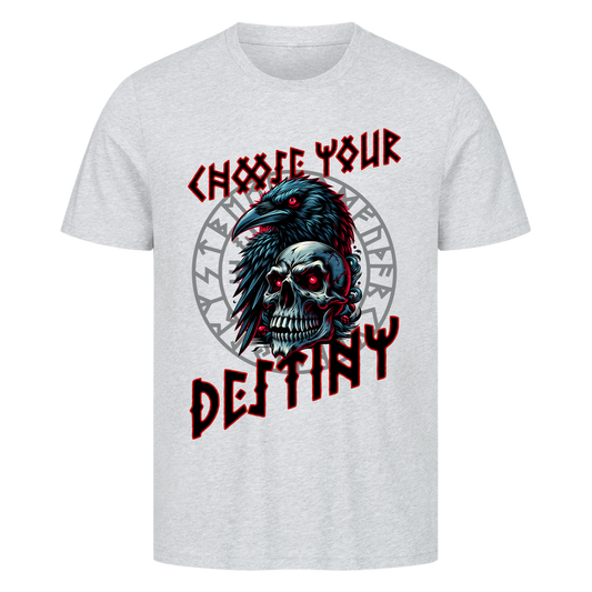 Choose your Destiny T-Shirt