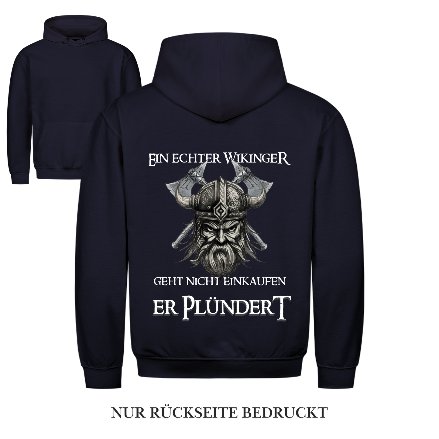 Er Plündert  Hoodie