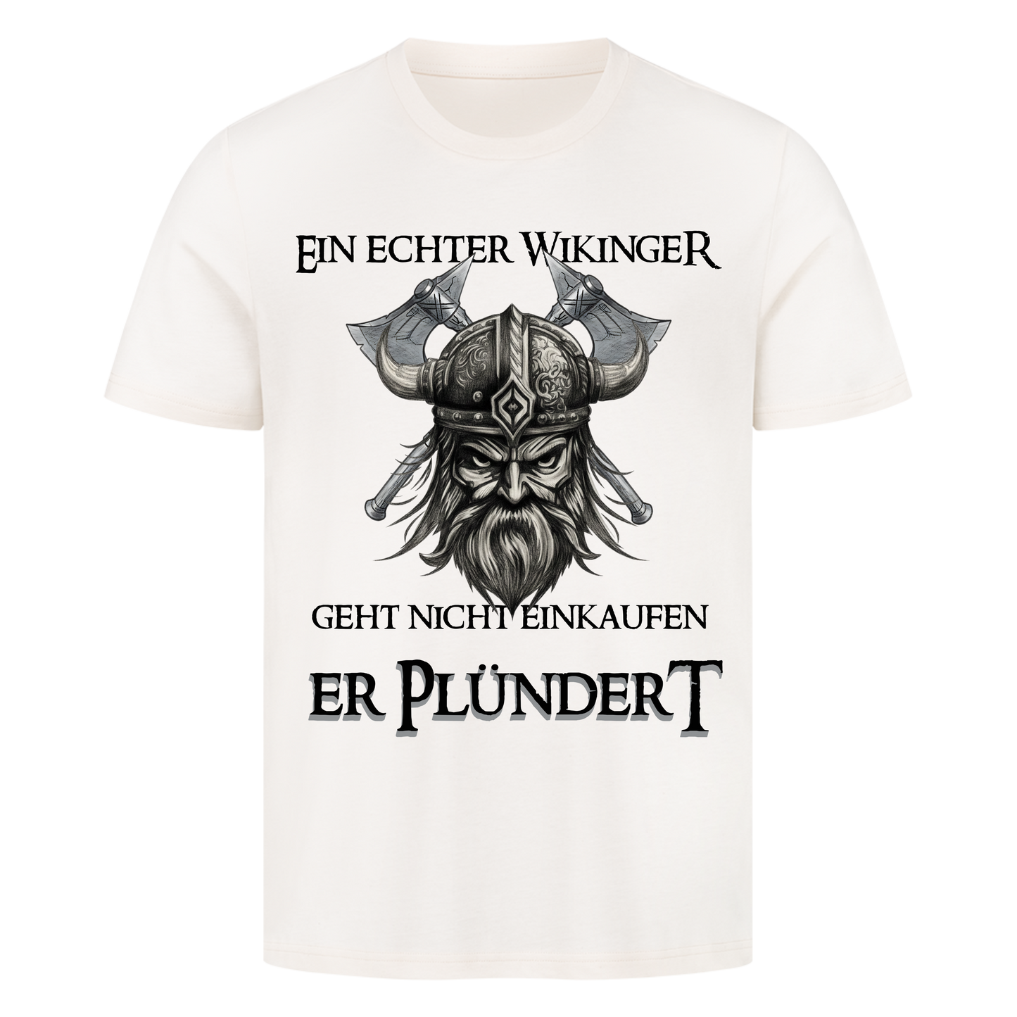 Er Plündert T-Shirt