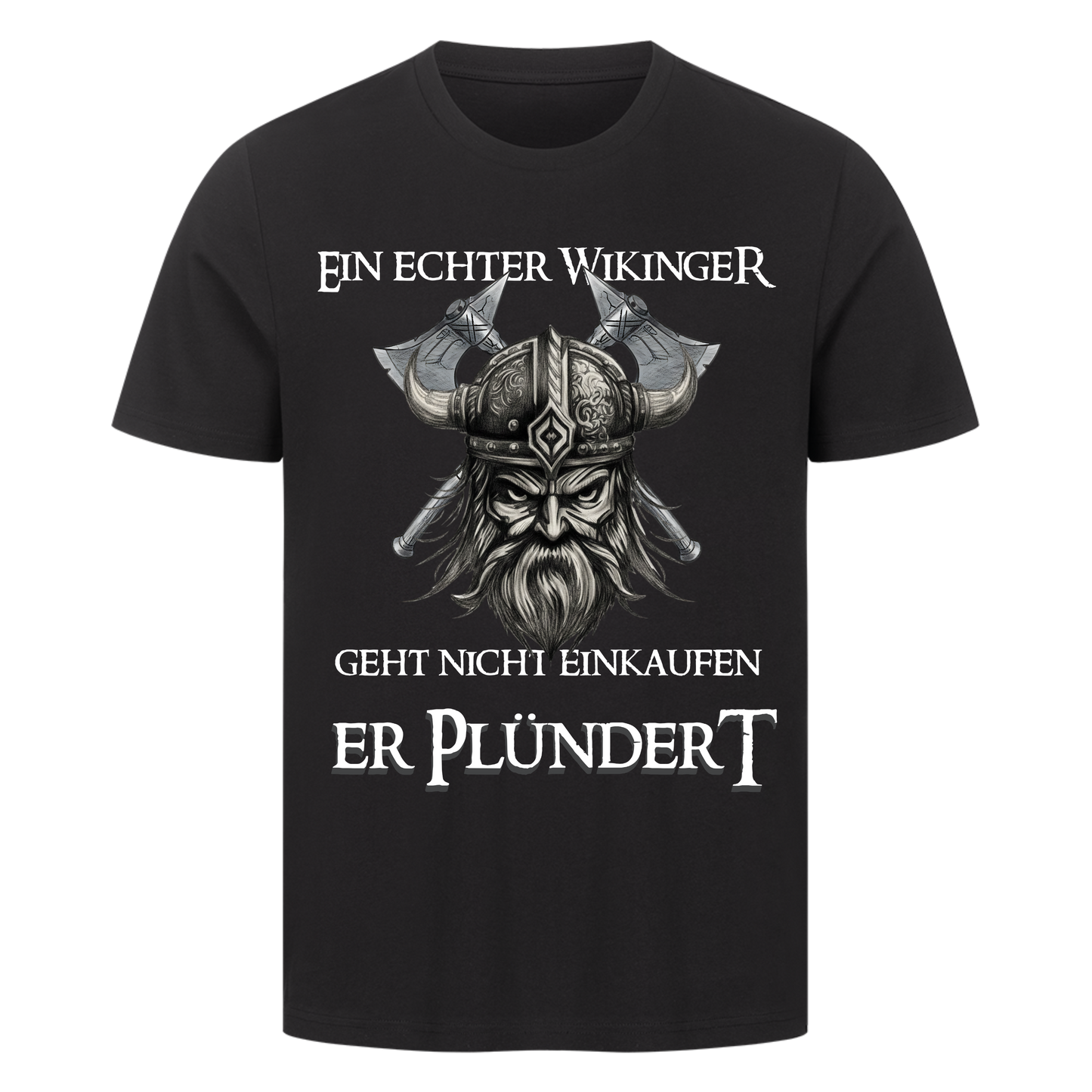 Er Plündert T-Shirt