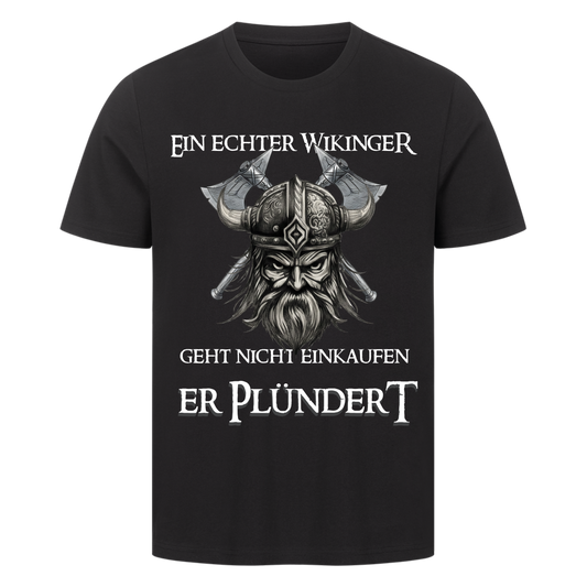 Er Plündert T-Shirt