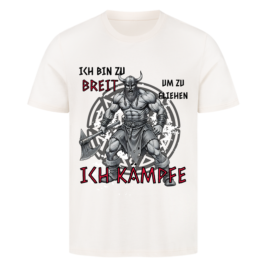 Ich bin zu BREIT T-Shirt