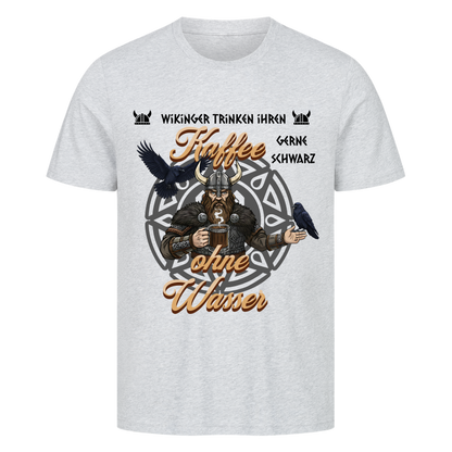 Wikinger trinken ihren Kaffee schwarz T-Shirt