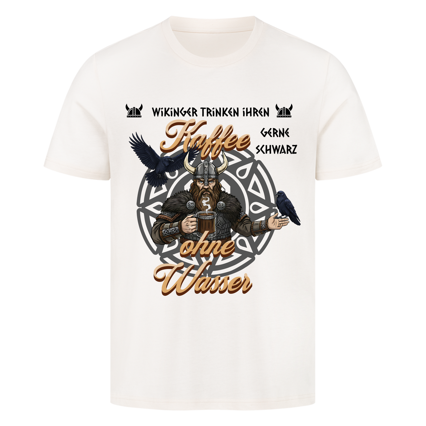 Wikinger trinken ihren Kaffee schwarz T-Shirt